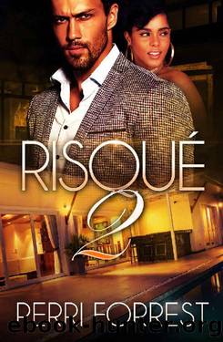 RisquÃ© 2 by Perri Forrest