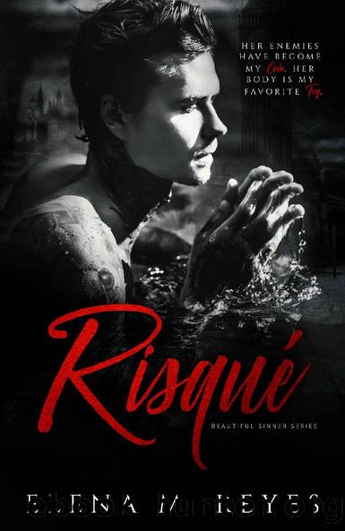 RisquÃ©: Mafia Romance (Beautiful Sinner Series Book 5) by Elena M. Reyes
