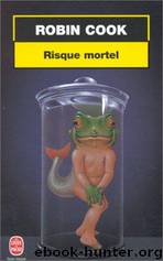 Risque mortel by Robin Cook