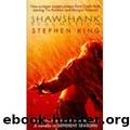 Rita Hayworth and Shawshank Redemption -0 by Stephen King