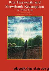 Rita Hayworth and Shawshank Redemption: A Story From Different Seasons by Stephen King