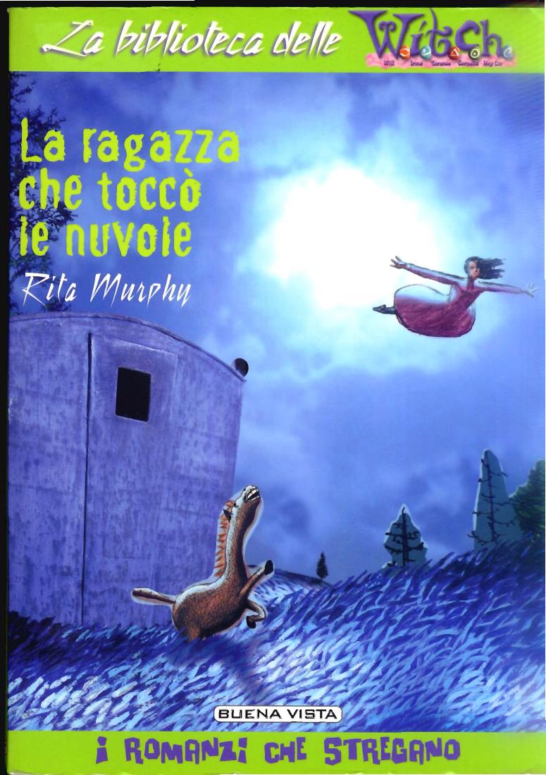 Rita Murphy by La ragazza che toccò le nuvole