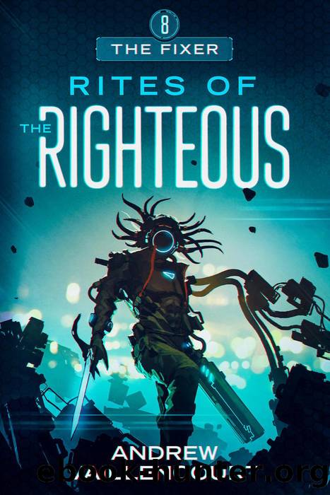 Rites of the Righteous by Andrew Vaillencourt