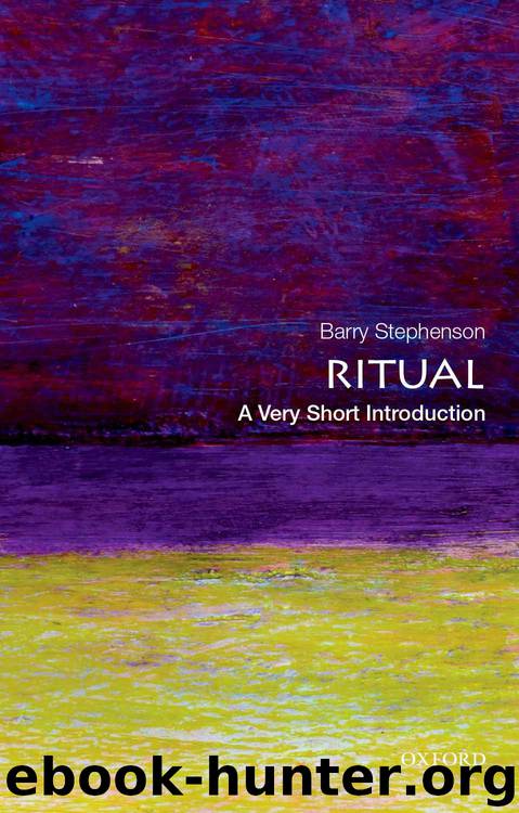 Ritual: A Very Short Introduction (Very Short Introductions) by Barry Stephenson
