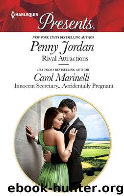 Rival Attractions & Innocent Secretary...Accidentally Pregnant by Penny Jordan