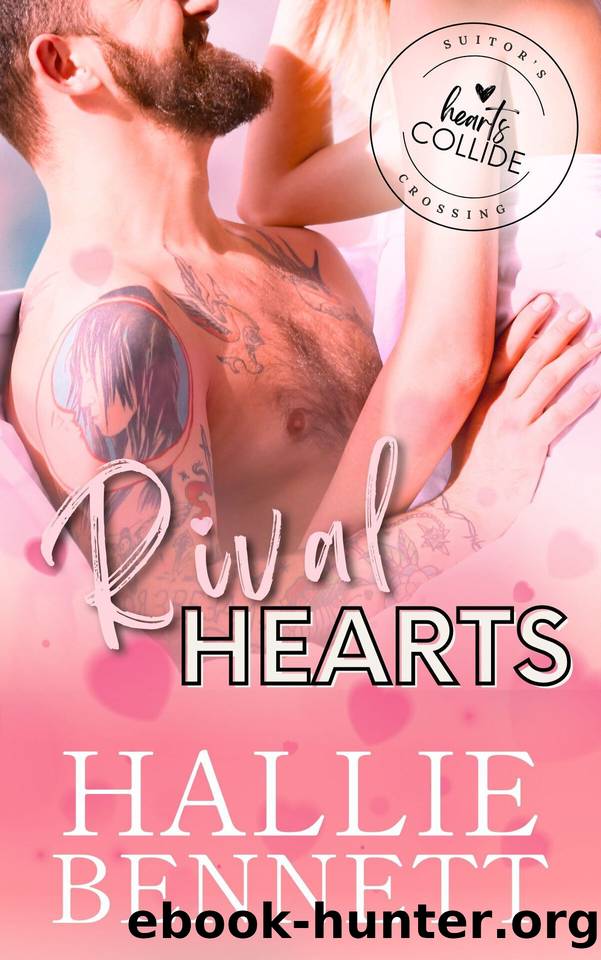 Rival Hearts (Suitor's Crossing: Hearts Collide) by Hallie Bennett