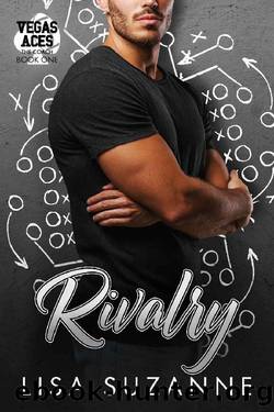 Rivalry (Vegas Aces: The Coach Book 1) by Lisa Suzanne