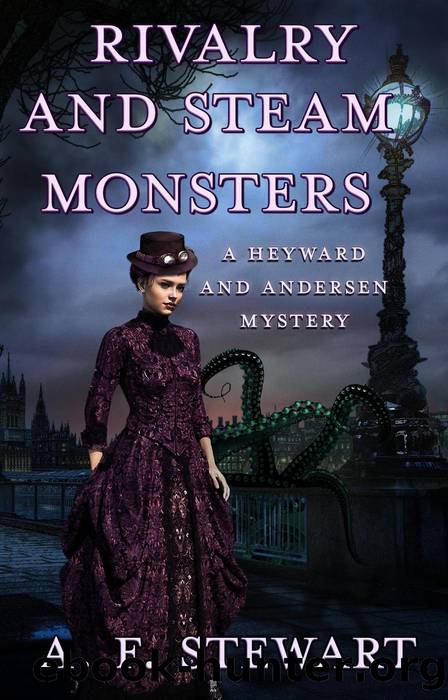 Rivalry and Steam Monsters by A. F. Stewart