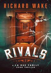 Rivals by Richard Wake