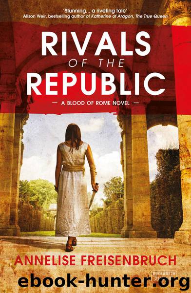Rivals of the Republic by Annelise Freisenbruch
