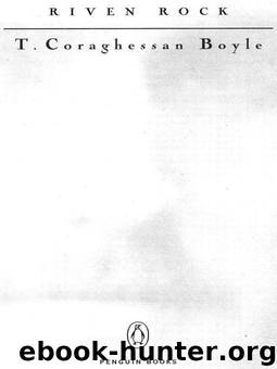 Riven Rock by T. C. Boyle