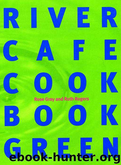 River Cafe Cook Book Green by Rose Gray