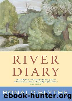 River Diary by Ronald Blythe