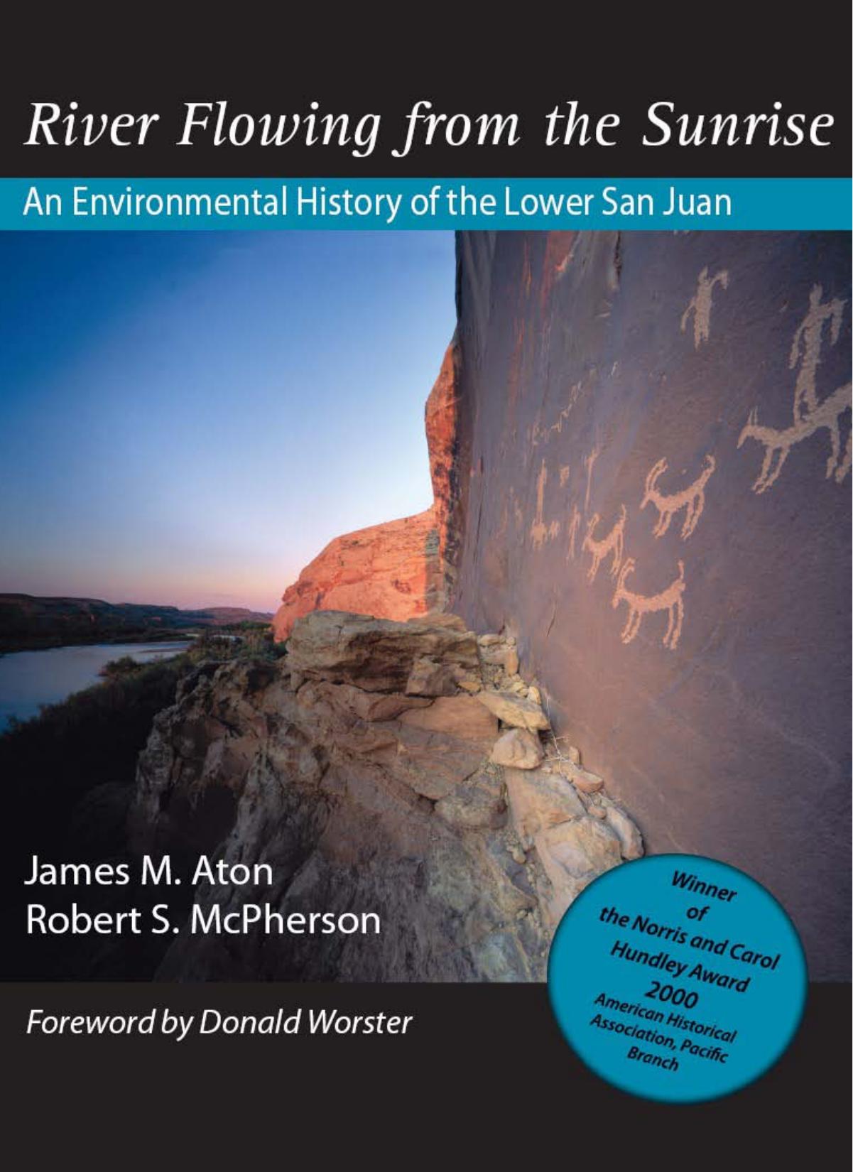 River Flowing From The Sunrise: An Environmental History of the Lower San Juan (Repost) by Unknow