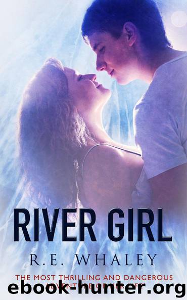 River Girl by R.E. Whaley
