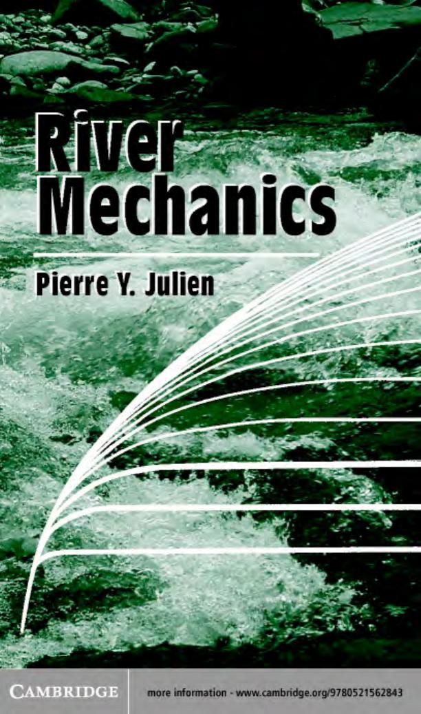 River Mechanics ( Cambridge University Press ) by Pierre Y. Julien