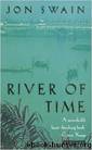 River Of Time by Jon Swain