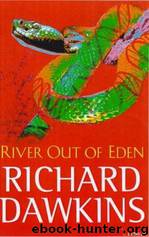 River Out of Eden: A Darwinian View of Life by Richard Dawkins