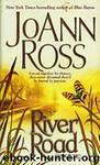 River Road by JoAnn Ross