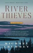 River Thieves by Michael Crummey
