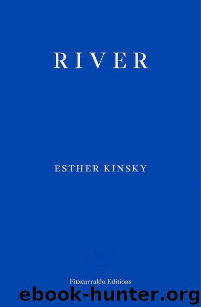 River by Esther Kinsky