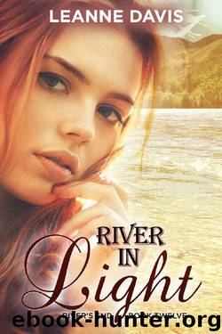 River in Light (River's End Series Book 12) by Leanne Davis