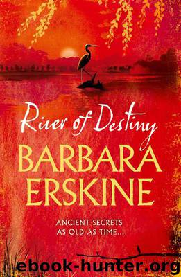 River of Destiny by Barbara Erskine