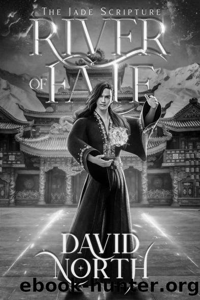 River of Fate: The Jade Scripture by David North