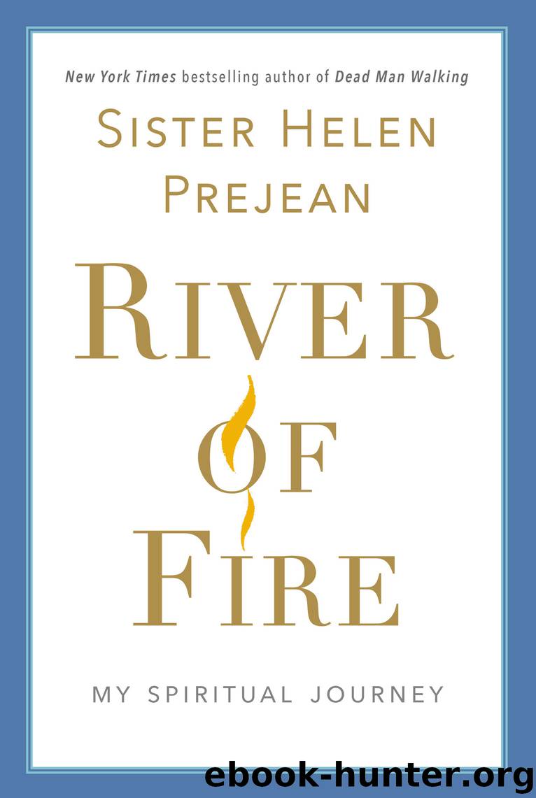 River of Fire by Helen Prejean