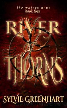 River of Thorns: An Elven Gods and Mortals Fantasy Romance by Sylvie Greenhart