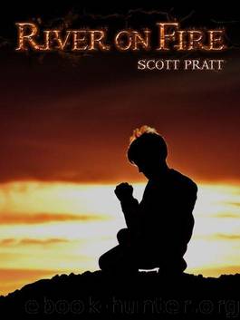 River on Fire by Scott Pratt