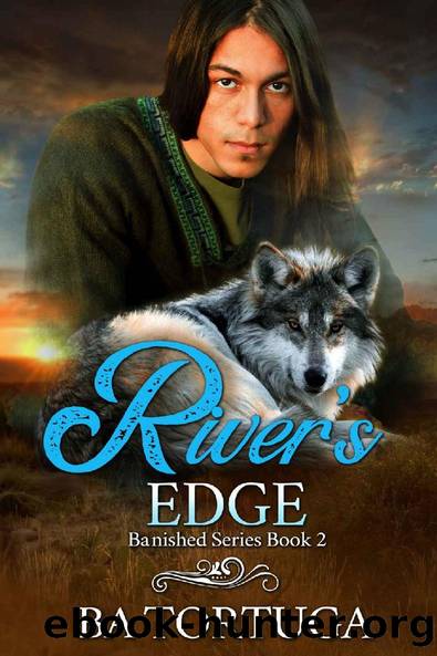 River's Edge (Banished Book 2) by BA Tortuga