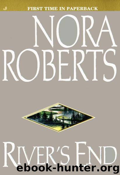 River's End by Nora Roberts