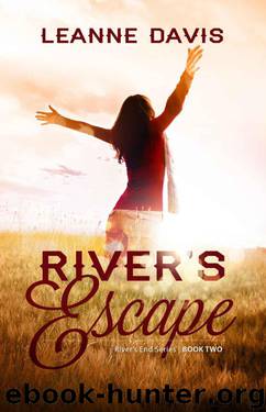 River's Escape (River's End Series, #2) by Davis Leanne