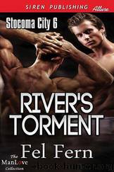 River's Torment [Stocoma City 6] (Siren Publishing Allure ManLove) by Fel Fern