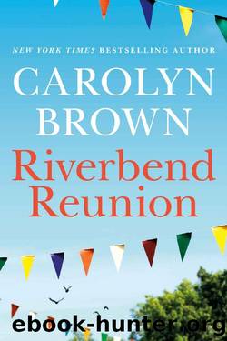 Riverbend Reunion by Carolyn Brown
