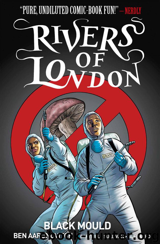Rivers of London Vol. 3: Black Mould by Aaronovitch Ben & Cartmel Andrew