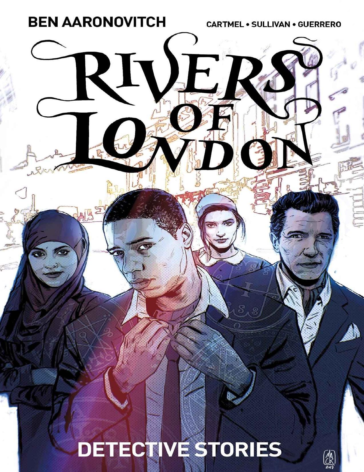 Rivers of London: Detective Stories Vol. 4 by Ben Aaronovitch & Andrew Cartmel