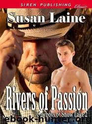 Rivers of Passion [Cowboys of Snow Lake 2] by Susan Laine