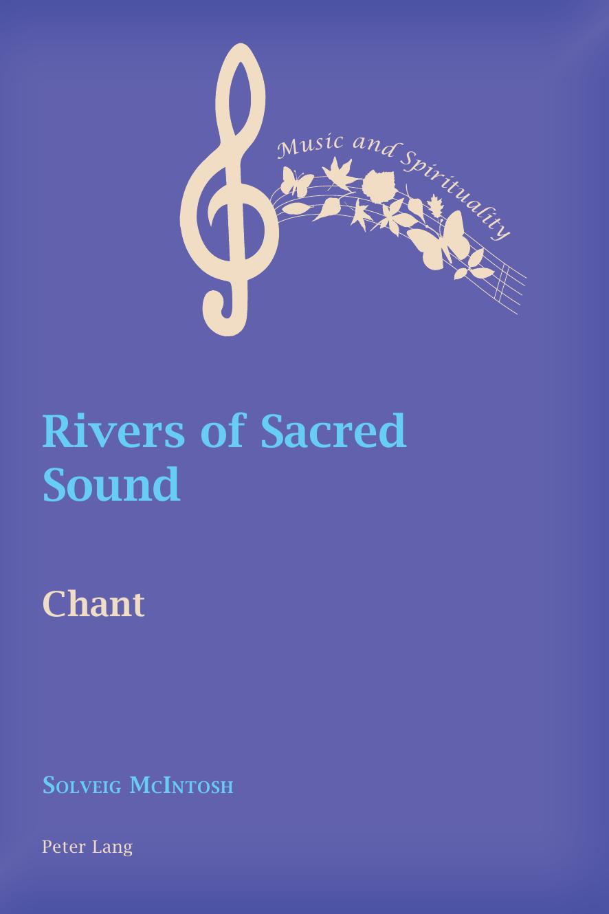 Rivers of Sacred Sound: Chant (Music and Spirituality) by Solveig McIntosh