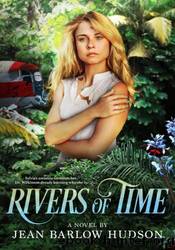 Rivers of Time by Jean Hudson