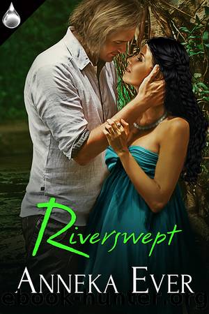 Riverswept by Anneka Ever