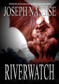 Riverwatch by Joseph Nassise