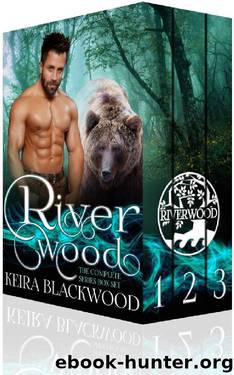 Riverwood Box Set: A Bear Shifter Paranormal Romance by Keira Blackwood