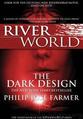 Riverworld #03 - The Dark Design by Philip José Farmer