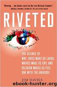 Riveted by Jim Davies