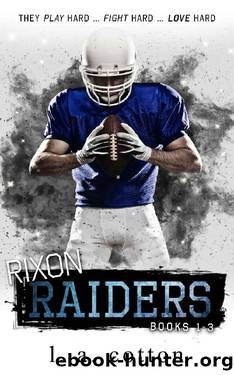 Rixon Raiders: The Collection by L A Cotton