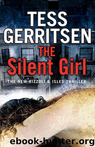 Rizzoli & Isles 09 - The Silent Girl by Tess Gerritsen