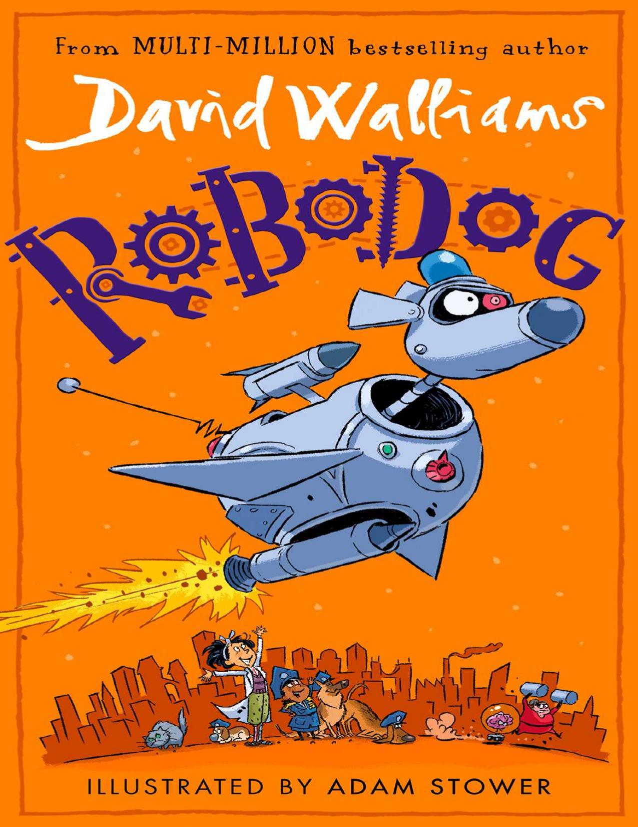 RoBoDoG by David Walliams Adam Stower
