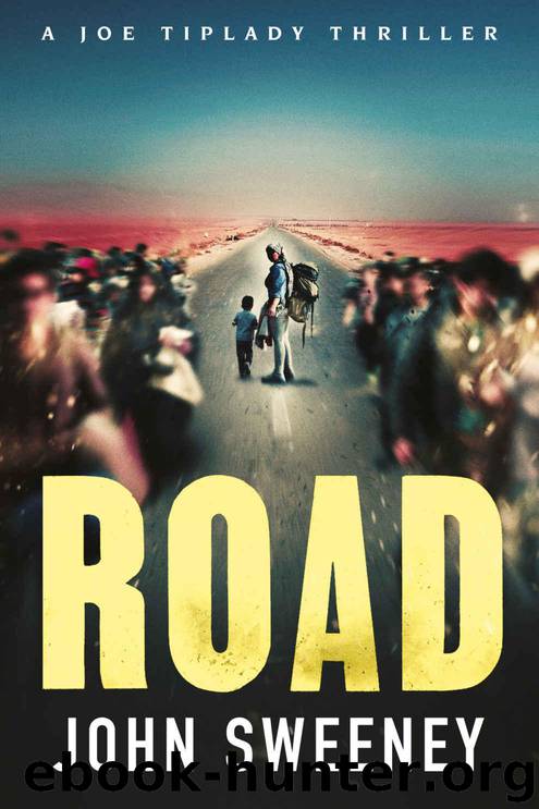 Road (A Joe Tiplady Thriller Book 2) by Sweeney John